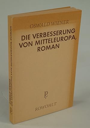 Seller image for Die Verbesserung von Mitteleuropa, Roman. for sale by Antiquariat Dorner