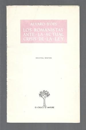 Seller image for ROMANISTAS ANTE LA ACTUAL CRISIS DE LA LEY - LOS for sale by Desvn del Libro / Desvan del Libro, SL