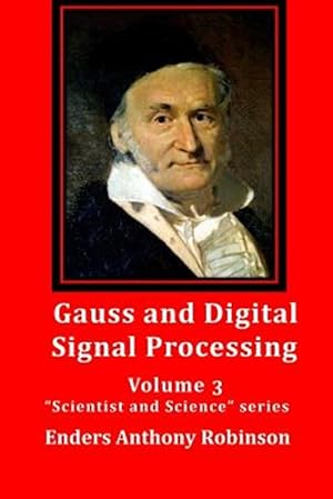 Seller image for Gauss and Digital Signal Processing for sale by GreatBookPrices