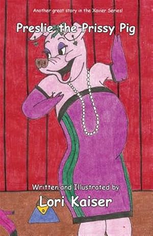 Bild des Verkufers fr Preslie the Prissy Pig zum Verkauf von GreatBookPrices