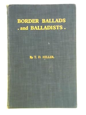Imagen del vendedor de Border Ballads and Balladists a la venta por World of Rare Books