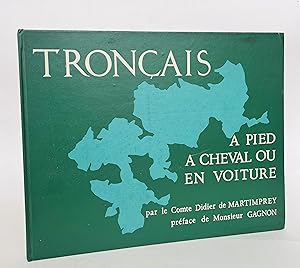 Imagen del vendedor de Tronais,  pied,  cheval ou en voiture. a la venta por Librairie Raimbeau