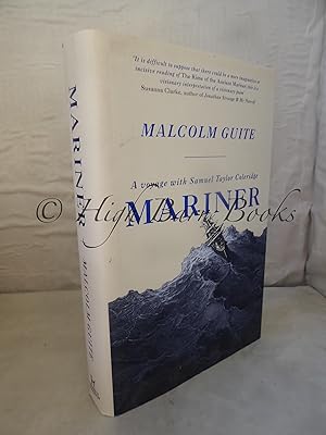 Mariner: A Voyage with Samuel Taylor Coleridge
