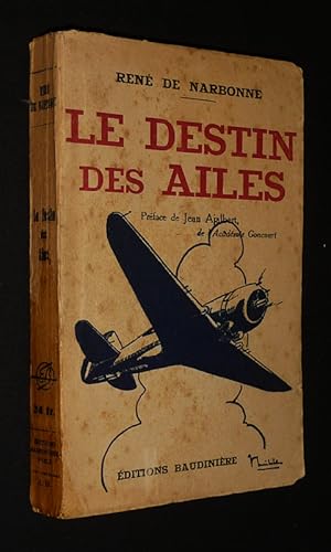 Seller image for Le Destin des ailes for sale by Abraxas-libris
