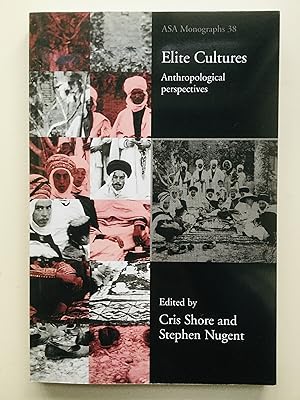 Immagine del venditore per Elite Cultures: Anthropological Perspectives (ASA Monographs) venduto da Cherubz Books