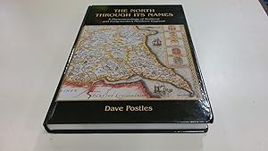 Seller image for The North Through its Names: A Phenomenology of Medieval and Early-Modern Northern England: VIII (English Surnames Survey) for sale by BoundlessBookstore