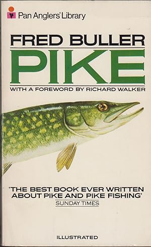 Seller image for PIKE. By Fred Buller. Pan Angler's Library. for sale by Coch-y-Bonddu Books Ltd