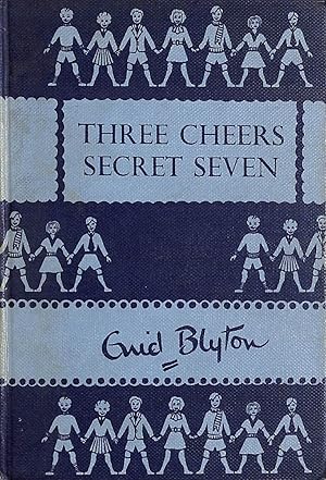 Image du vendeur pour Three Cheers Secret Seven mis en vente par M Godding Books Ltd