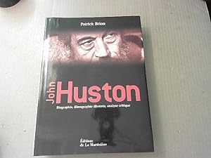 Bild des Verkufers fr John Huston : Biographie, filmographie illustre, analyse critique zum Verkauf von JLG_livres anciens et modernes