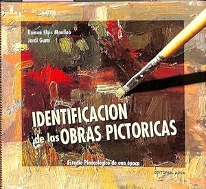 Seller image for IDENTIFICACION DE LAS OBRAS PICTORICAS. for sale by Librera Smile Books