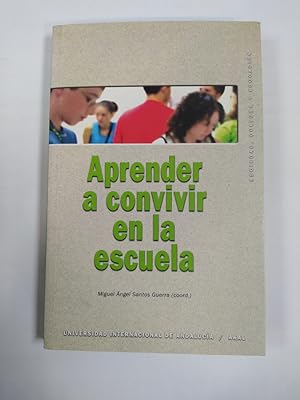 Seller image for Aprender a convivir en la escuela (Sociedad, cultura y educacin). for sale by TraperaDeKlaus