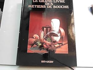 Imagen del vendedor de Le Grand Livre des Metiers de Bouche a la venta por JLG_livres anciens et modernes