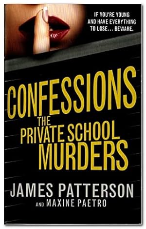 Bild des Verkufers fr Confessions: The Private School Murders zum Verkauf von WeBuyBooks