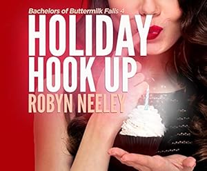 Bild des Verkufers fr Holiday Hook Up (Bachelors of Buttermilk Falls, 4) zum Verkauf von WeBuyBooks