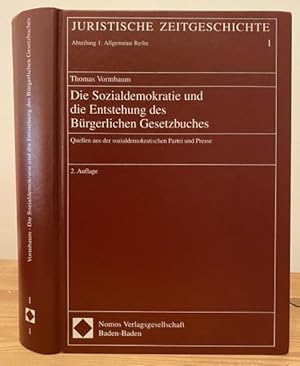 Bild des Verkufers fr Die Sozialdemokratie und die Entstehung des Brgerlichen Gesetzbuches Quellen aus der sozialdemokratischen Partei und Presse zum Verkauf von Treptower Buecherkabinett Inh. Schultz Volha