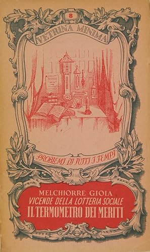 Seller image for Il termometro dei meriti. Vicende della Lotteria Sociale for sale by FABRISLIBRIS