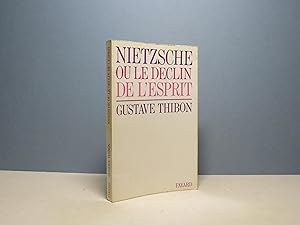 Seller image for Nietzsche ou le dclin de l'esprit for sale by Aux ftiches