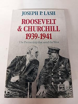 Bild des Verkufers fr Roosevelt and Churchill, 1939-1941: The Partnership That Saved the West zum Verkauf von Cambridge Rare Books