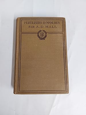Bild des Verkufers fr Fertilisers And Manures (Second Edition, Revised and Enlarged) zum Verkauf von Cambridge Rare Books