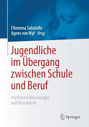 Image du vendeur pour Jugendliche im bergang zwischen Schule und Beruf mis en vente par BuchWeltWeit Ludwig Meier e.K.