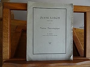 JUSTE LISCH (1827-1910) Notice Nécrologique Par M. Rapine Architecte en chef des Monuments Histor...