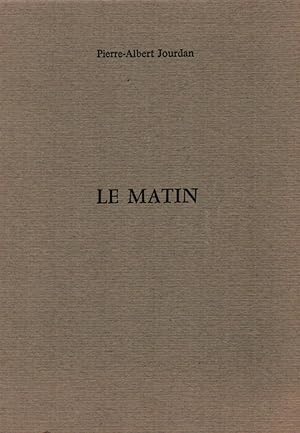 Seller image for Le Matin. for sale by Librairie Jean-Yves Lacroix