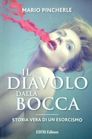 Imagen del vendedor de Il diavolo dalla bocca a la venta por Librodifaccia