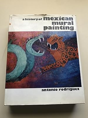 A History of Mexican Mural Painting