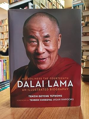 His Holiness the Fourteenth Dalai Lama - An Illustrated Biography,