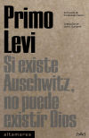 Immagine del venditore per Si existe Auschwitz, no puede existir Dios venduto da Agapea Libros