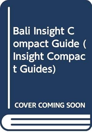 Bild des Verkufers fr Bali Insight Compact Guide (Insight Compact Guides) zum Verkauf von WeBuyBooks