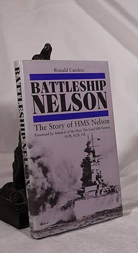 BATTLESHIP NELSON. The Story of H.M.S. Nelson.