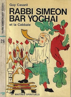 Immagine del venditore per Rabbi Simeon Bar Yochai Et la Cabbale venduto da Biblioteca di Babele