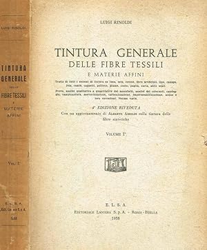 Bild des Verkufers fr Tintura generale delle fibre tessili e materie affini. Vol.I zum Verkauf von Biblioteca di Babele