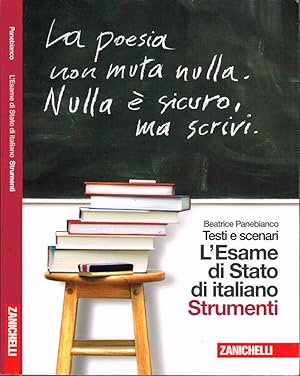 Seller image for Testi e scenari - L'Esame di Stato di italiano Strumenti for sale by Biblioteca di Babele