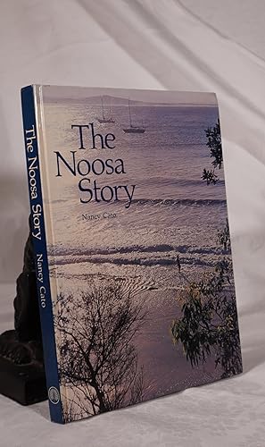 THE NOOSA STORY. A Study In Unplanned Development