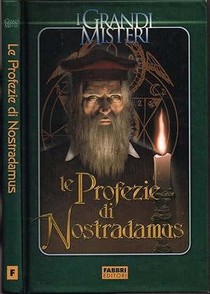 Bild des Verkufers fr Le Profezie di Nostradamus zum Verkauf von Biblioteca di Babele