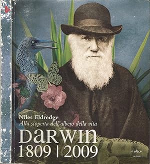 Bild des Verkufers fr Darwin 1809 - 2009 Alla scoperta dell'albero della vita. zum Verkauf von Biblioteca di Babele