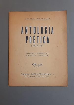 Seller image for Antologa Potica (1923-45). Seleccin y traduccin de Gastn Figueira (1905-1998) for sale by Apartirdecero