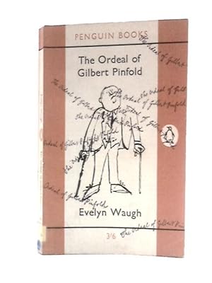 Imagen del vendedor de The Ordeal of Gilbert Pinfold. Tactical Exercise. Love Among the Ruins a la venta por World of Rare Books