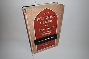 Bild des Verkufers fr The Religious Orders in England, Vol III Tudour Age, Dom David Knowles zum Verkauf von Devils in the Detail Ltd