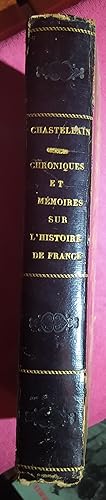 Image du vendeur pour CHOIX DE CHRONIQUES ET MEMOIRES SUR L'HISTOIRE DE France mis en vente par LE BOUQUINISTE