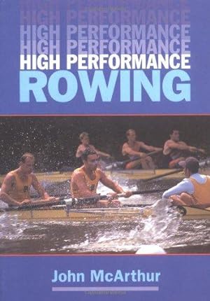Seller image for High Performance Rowing for sale by WeBuyBooks