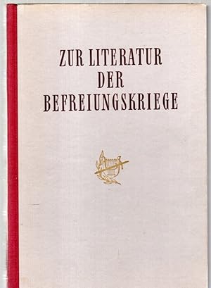 Immagine del venditore per Zur Literatur der Befreiungskriege : Erluterungen, Leseproben venduto da Antiquariat Jterbook, Inh. H. Schulze