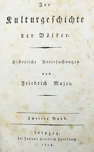 Zur Kulturgeschichte der Völker. Historische Untersuchungen. Mit einer Vorrede vom Herrn Vice-Prä...