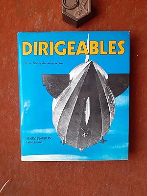 Seller image for Dirigeables - Histoire illustre des navires ariens for sale by Librairie de la Garenne