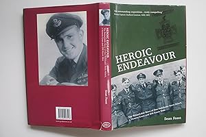 Bild des Verkufers fr Heroic endeavour The remarkable story of one Pathfinder Force attack, a Victoria Cross and 206 brave men zum Verkauf von Aucott & Thomas