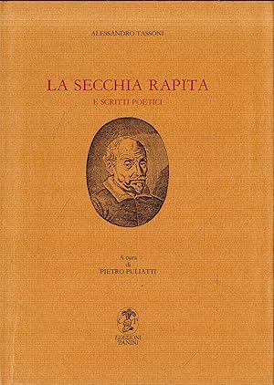 La secchia rapita: e scritti poetici