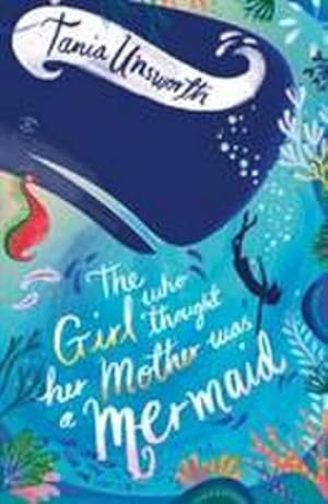 Seller image for The Girl Who Thought Her Mother Was a Mermaid for sale by Smartbuy