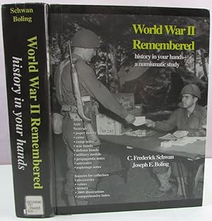 Imagen del vendedor de World War II Remembered: History in Your Hands, a Numismatic Study a la venta por Antique Emporium